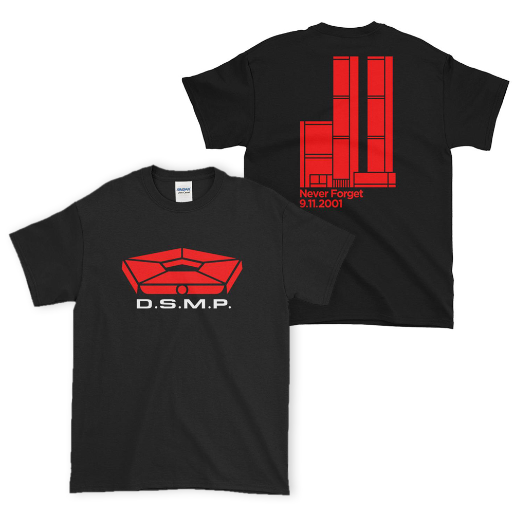 D.S.M.P. 9.11 “NEVER FORGET” T-SHIRT